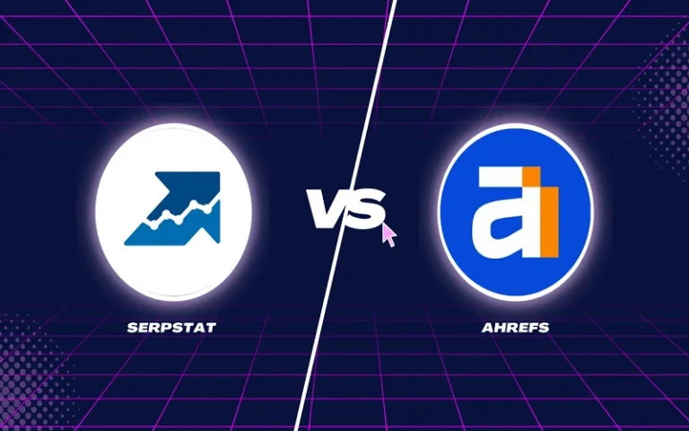 Serpstat vs Ahrefs: Comprehensive Comparison for the Best SEO Tool Choice